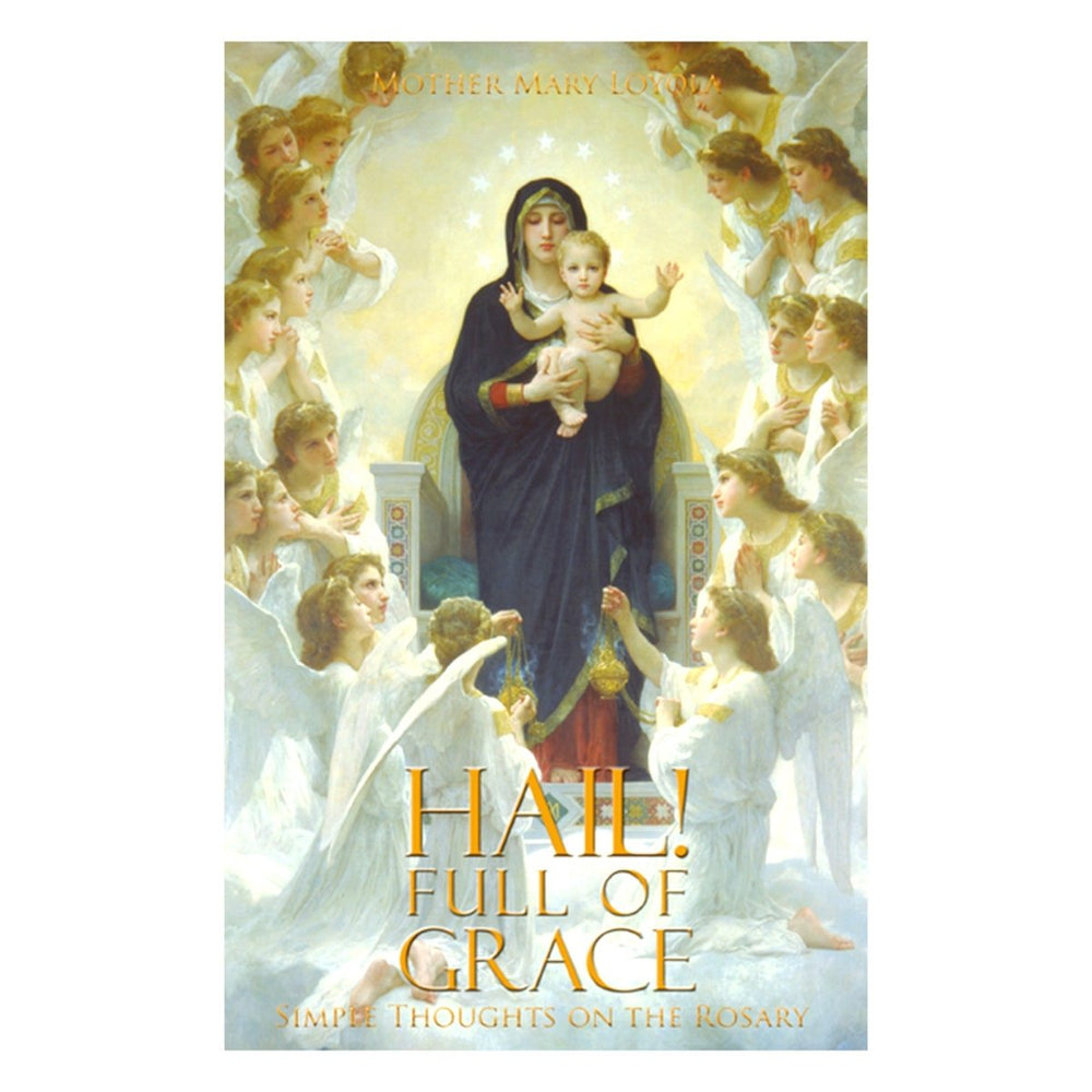 Hail! Full of Grace- Mother Mary Loyola (free delivery) - JMJ Catholic Products#variant