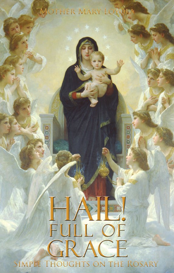 Hail! Full of Grace- Mother Mary Loyola (free delivery) - JMJ Catholic Products#variant