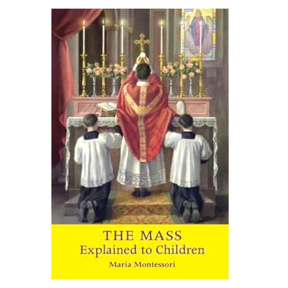 The Mass explained to children, Maria Montessori (free shipping ) - JMJ Catholic Products#variant