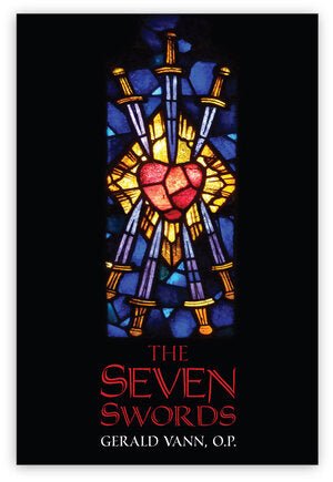 The Seven Swords by Gerald Vann, O.P. (free shipping) - JMJ Catholic Products#variant