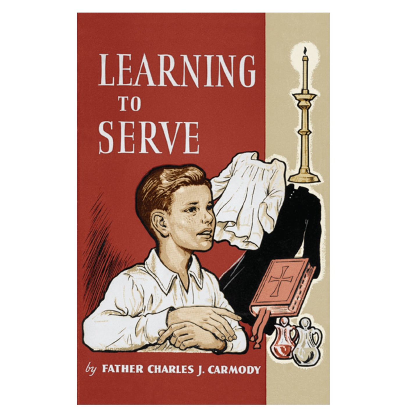 Learning to Serve: A Book for New Altar Boys