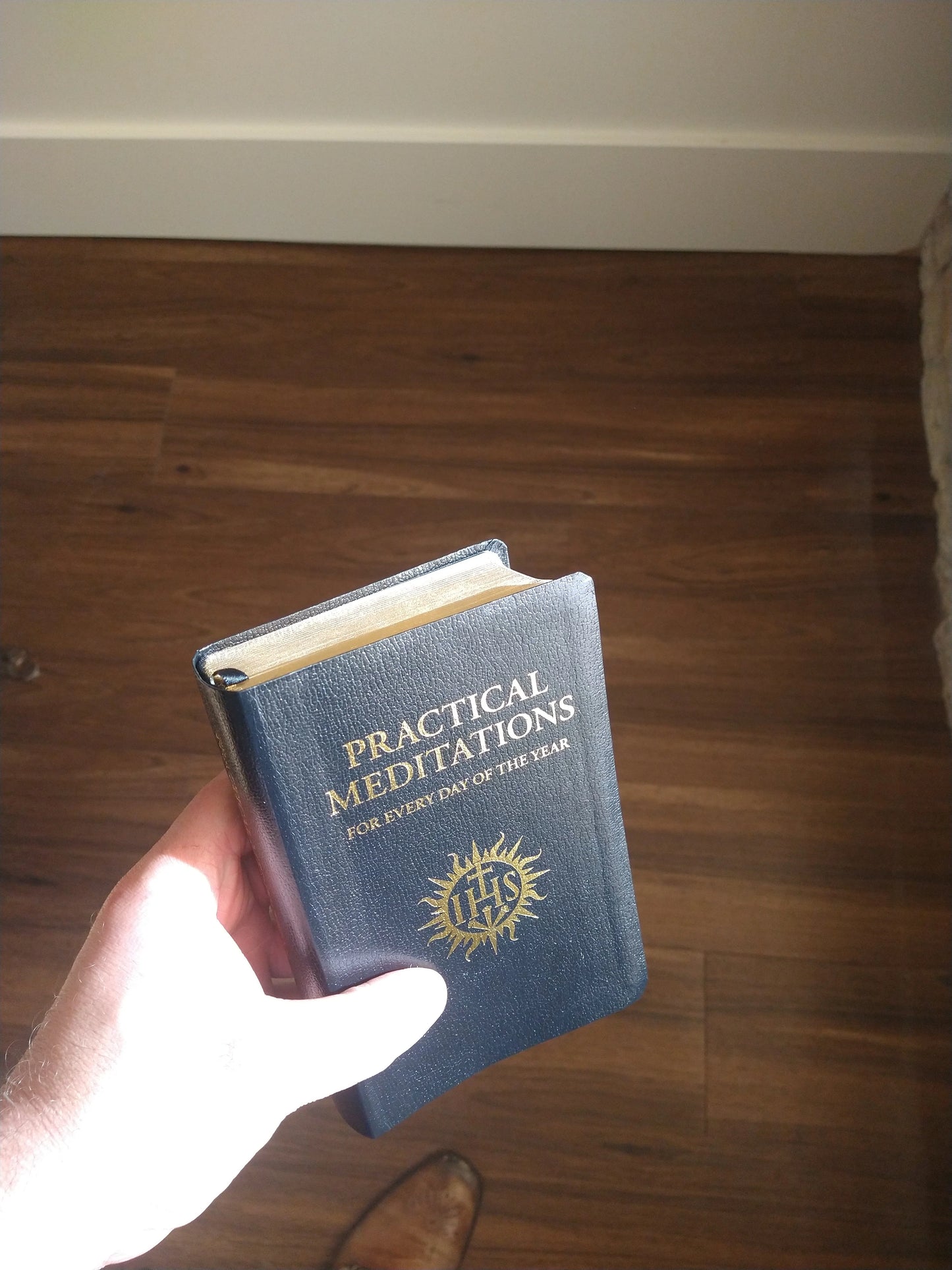 Practical Meditations For Every Day of the Year - on the Life of Our Lord Christ