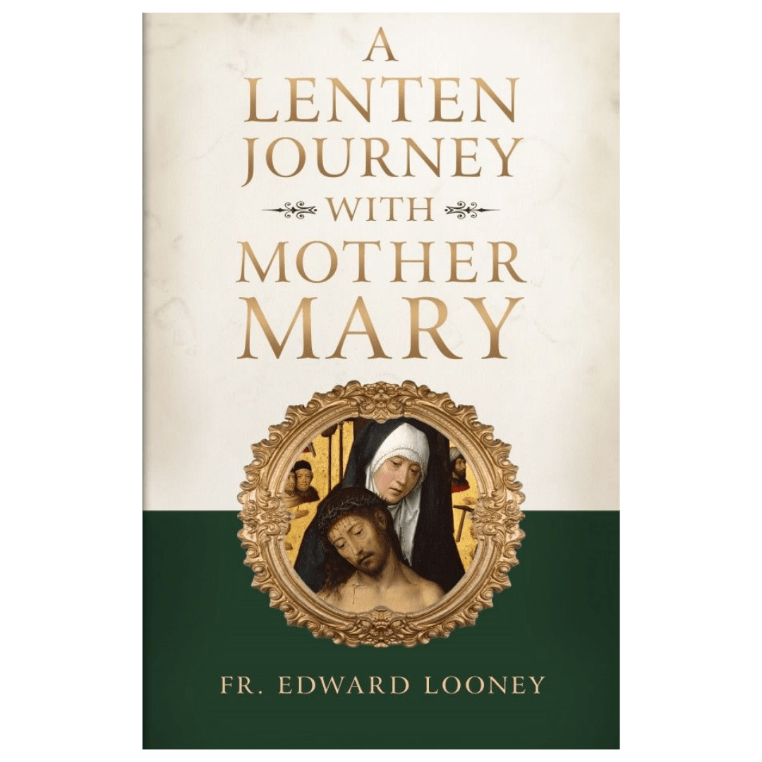 A Lenten Journey with Mother Mary