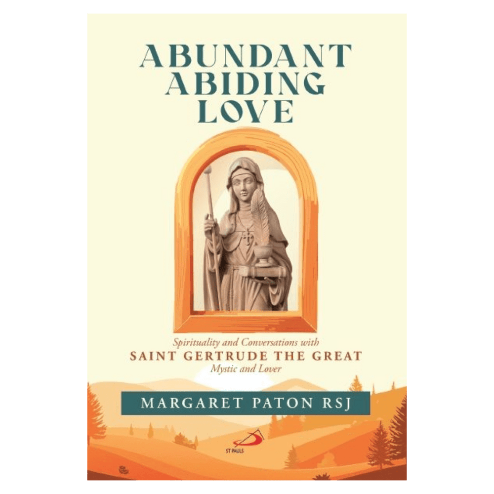 Abundant Abiding Love: Spirituality and Conversations with Saint Gertrude the Great - JMJ Catholic Productsvariant