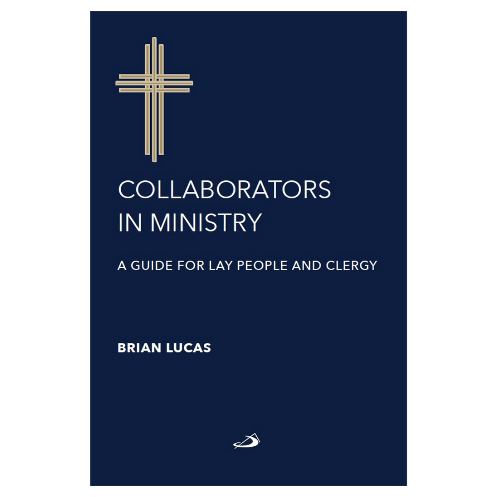 Collaborators in Ministry: A Guide for Lay People and Clergy - JMJ Catholic Productsvariant