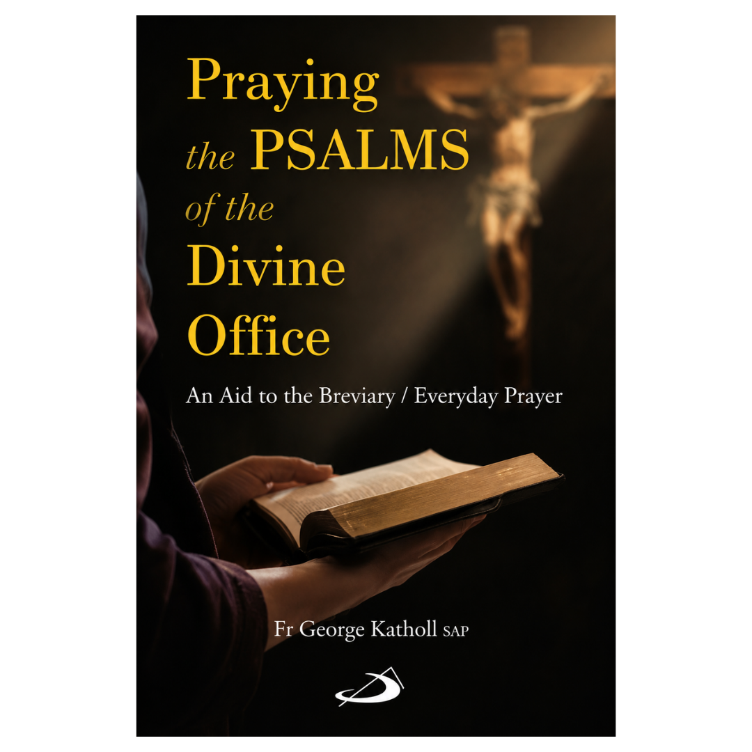 Praying the Psalms of the Divine Office: An Aid to the Breviary Everyday Prayer