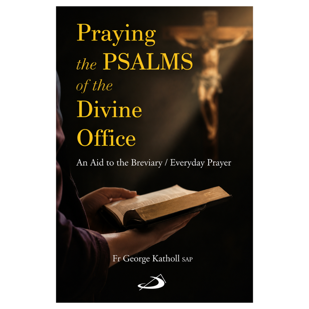 Praying the Psalms of the Divine Office: An Aid to the Breviary Everyday Prayer