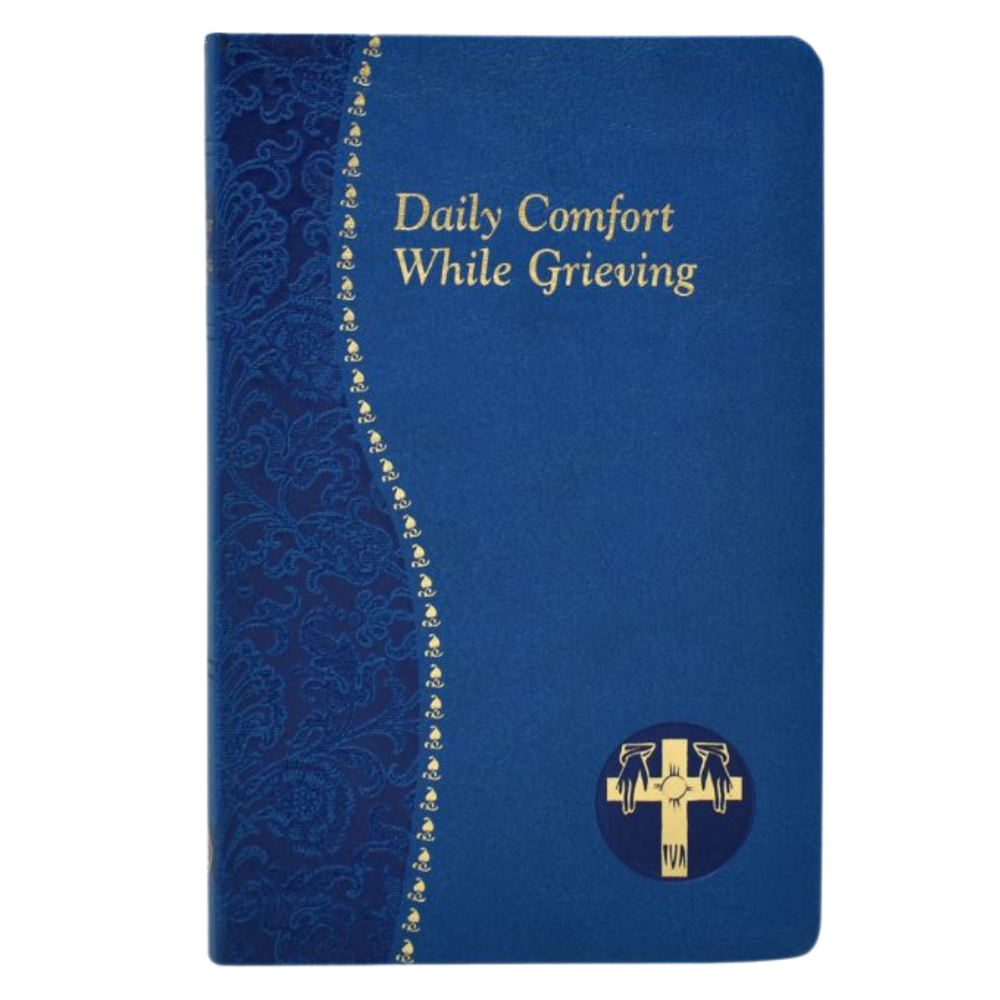 Daily Comfort While Grieving