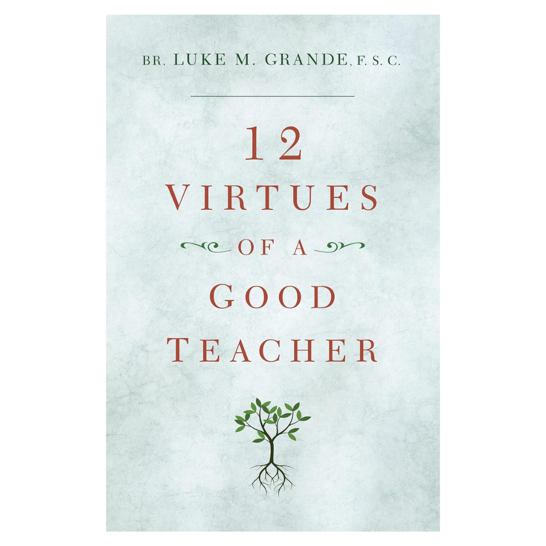 12 Virtues of a Good Teacher