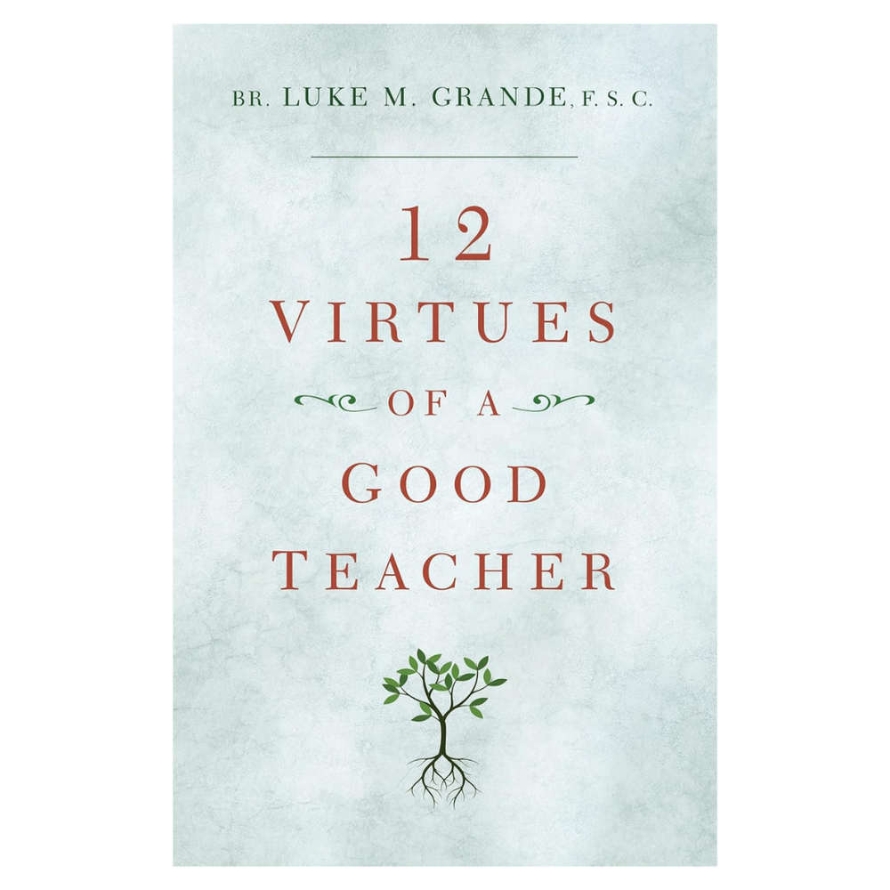 12 Virtues of a Good Teacher