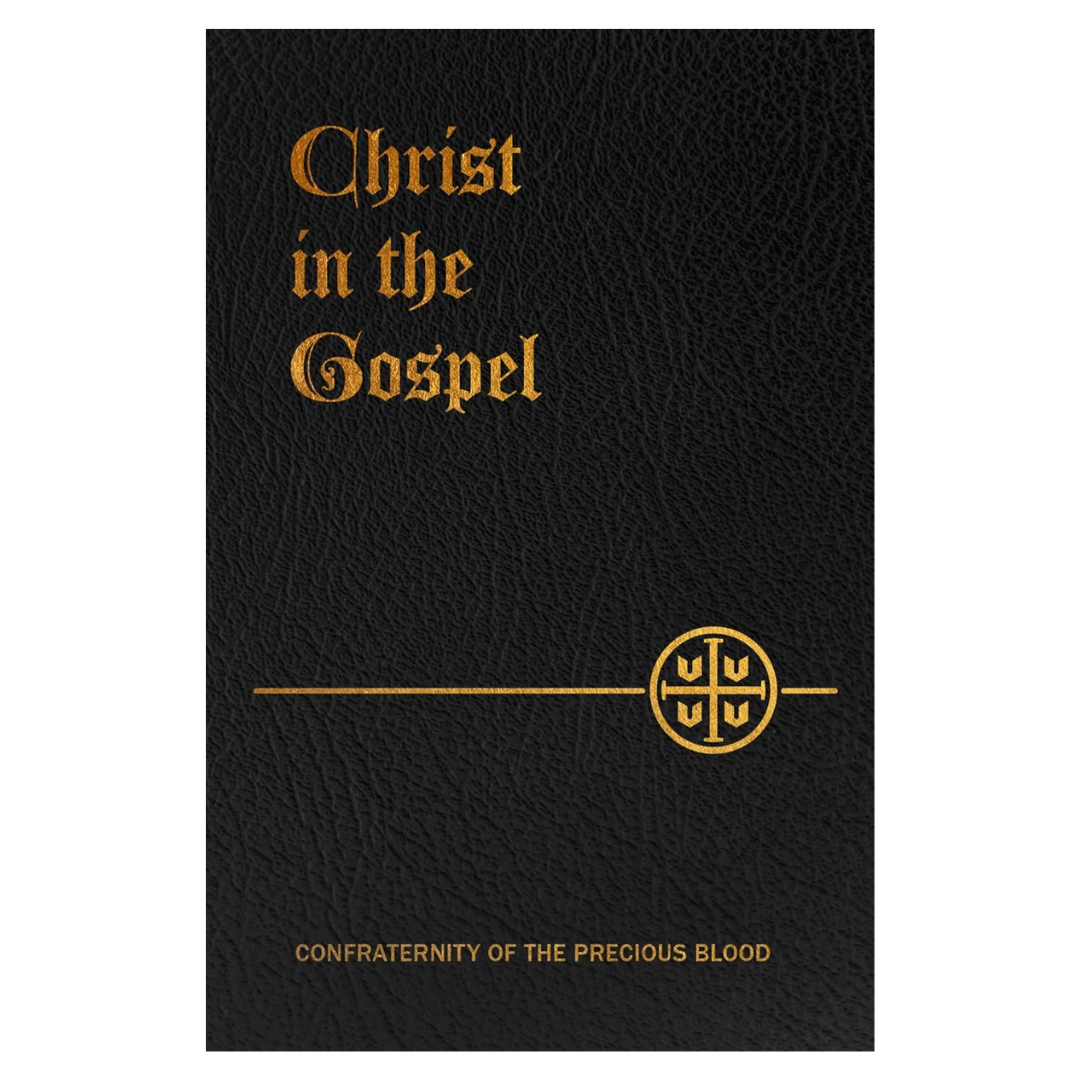 Christ in the Gospel - Rev. Joseph B. Frey