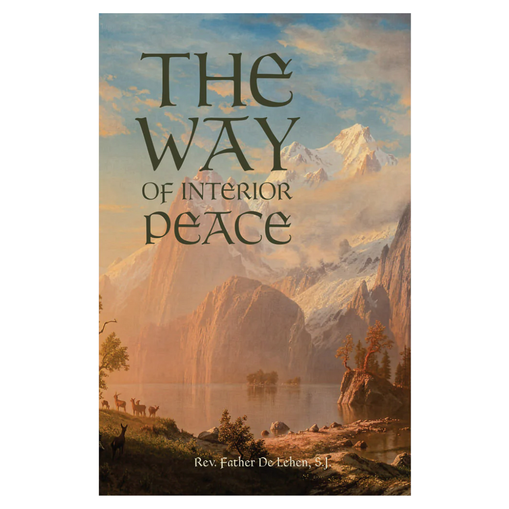 The Way of Interior Peace – A Guide to Spiritual Growth and Tranquillity