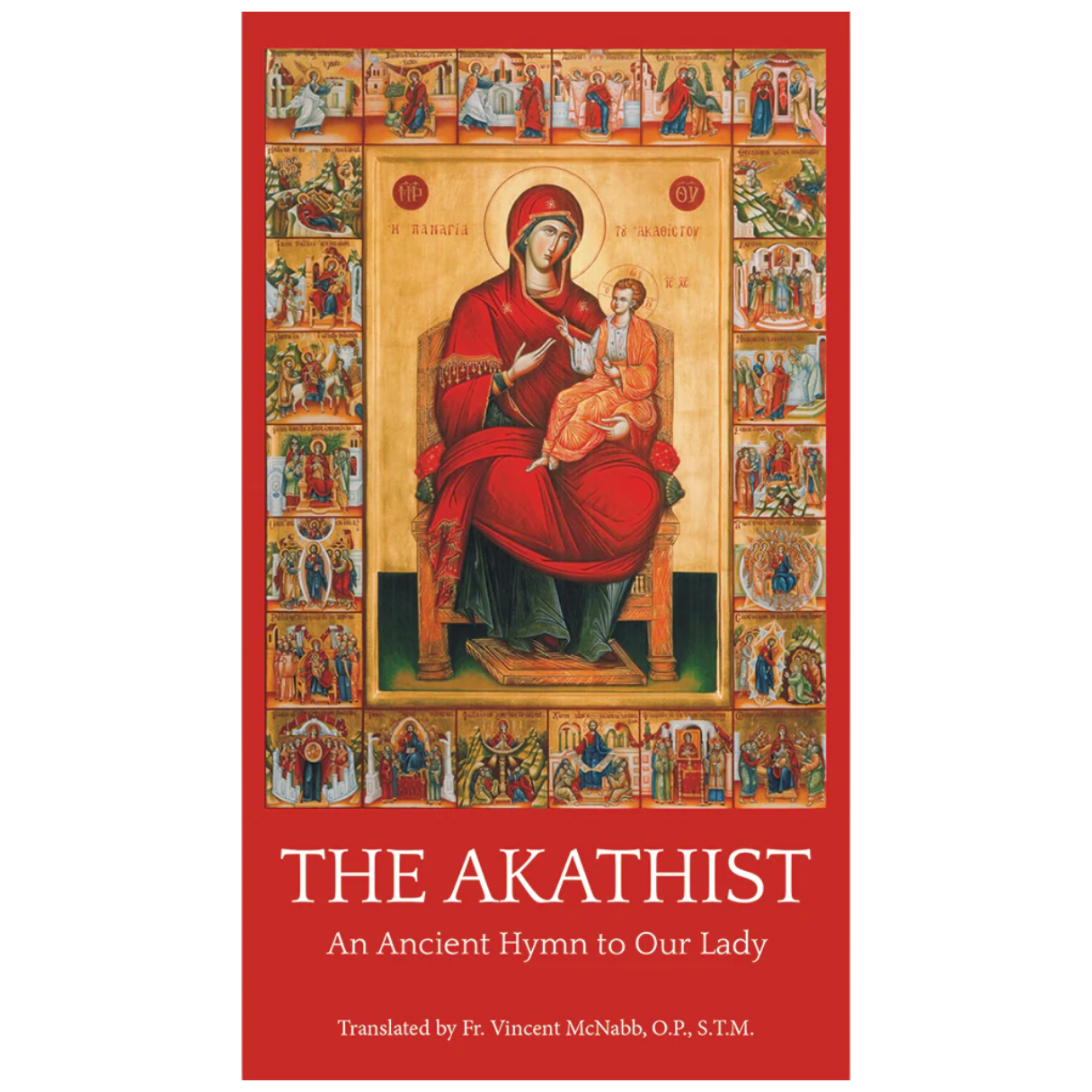 Akathist – An Ancient Hymn to Mary