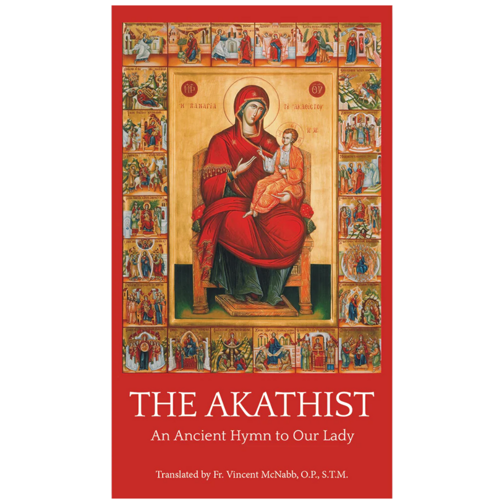 Akathist – An Ancient Hymn to Mary