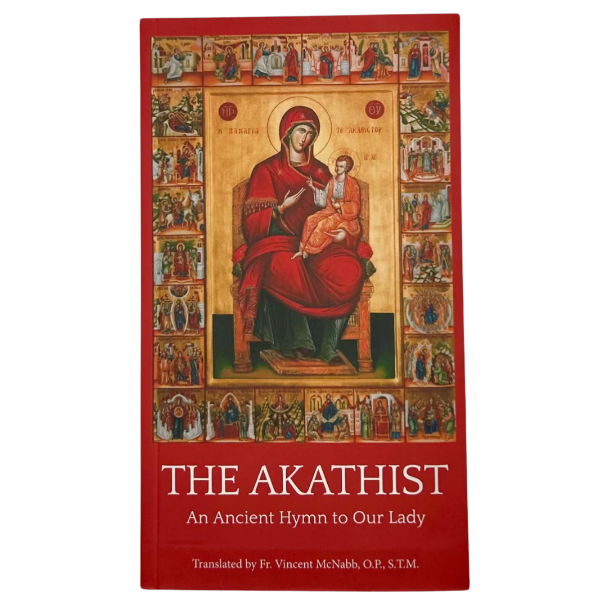 Akathist – An Ancient Hymn to Mary