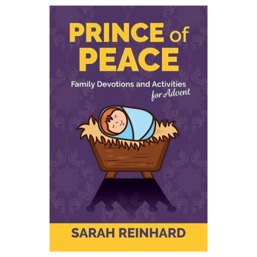 Prince of Peace - Family Devotions & Activities for Advent