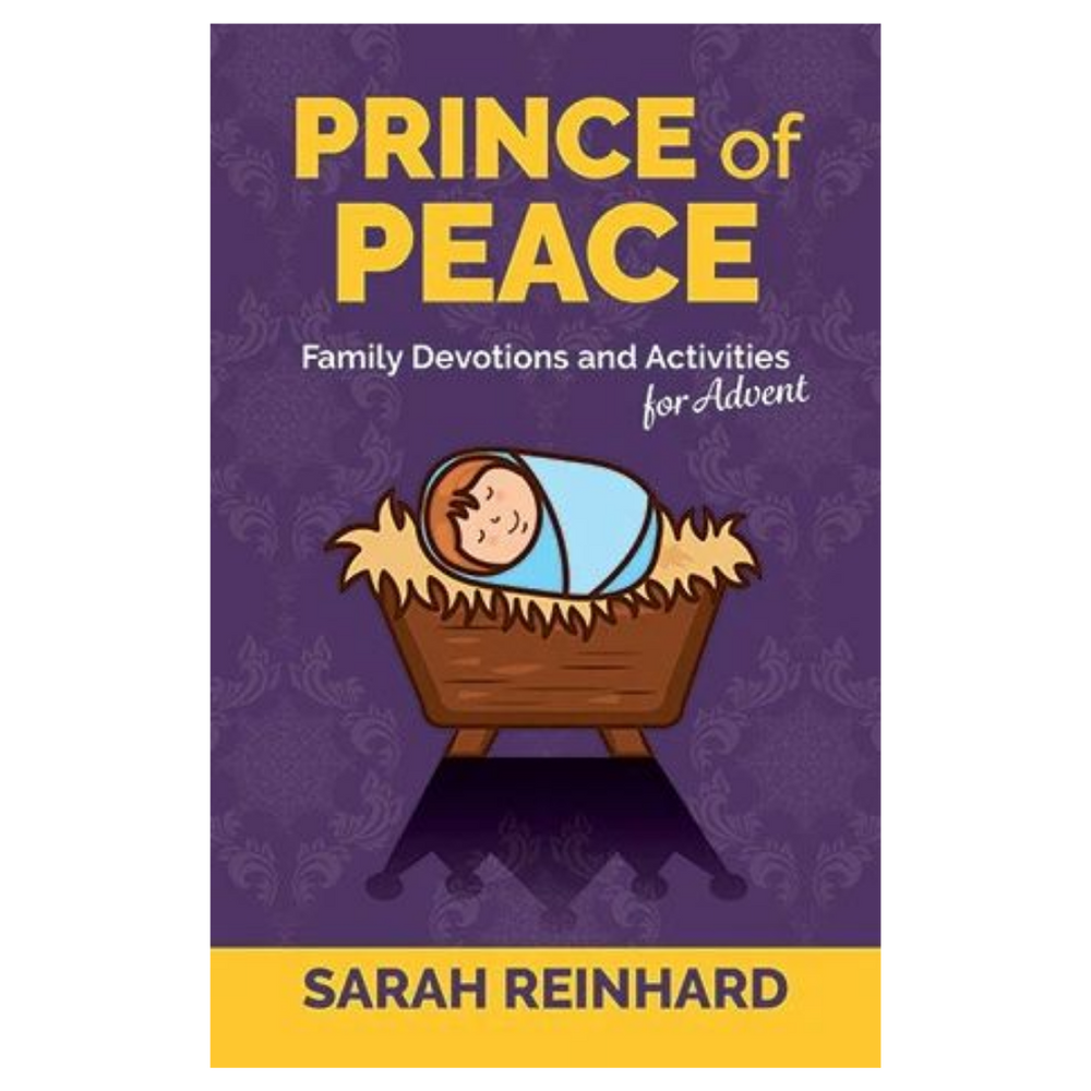 Prince of Peace - Family Devotions & Activities for Advent
