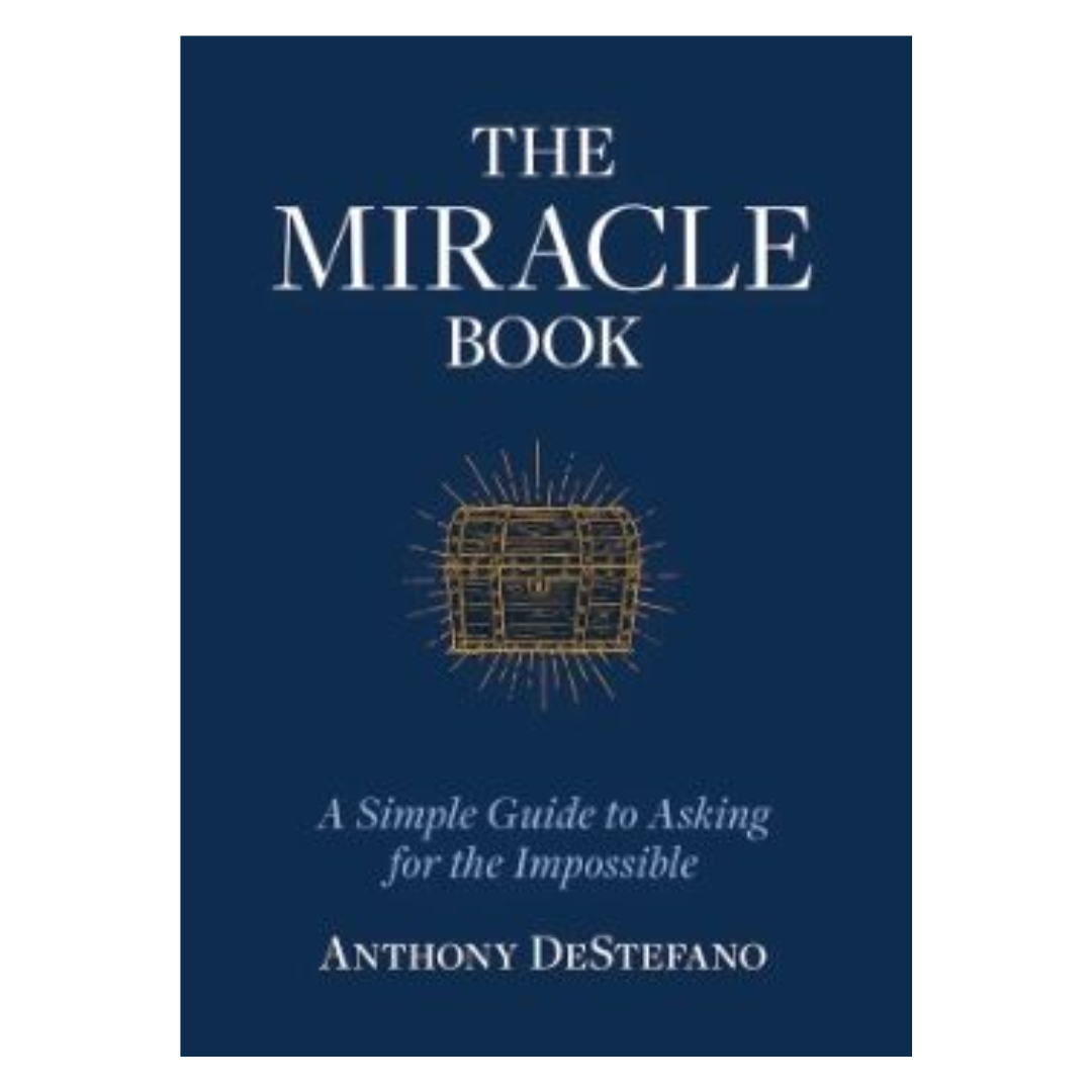 The Miracle Book: A Simple Guide to Asking for the Impossible