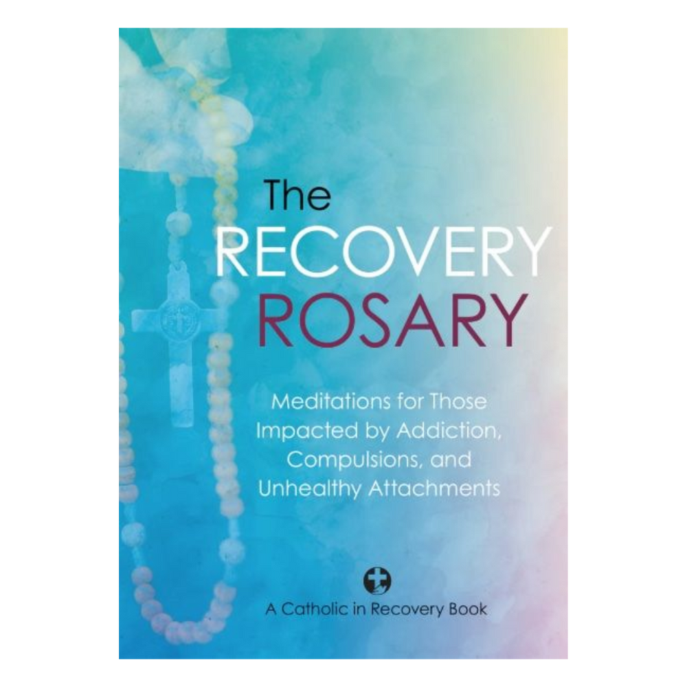 The Recovery Rosary