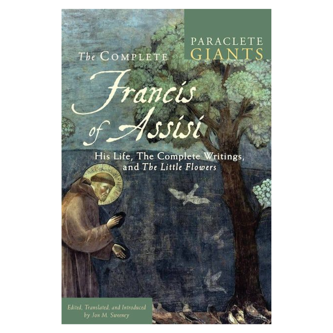 The Complete Francis of Assisi (Paraclete Giants)