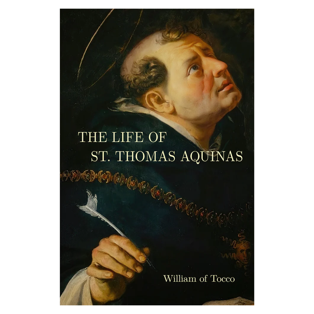 The Life of St. Thomas Aquinas