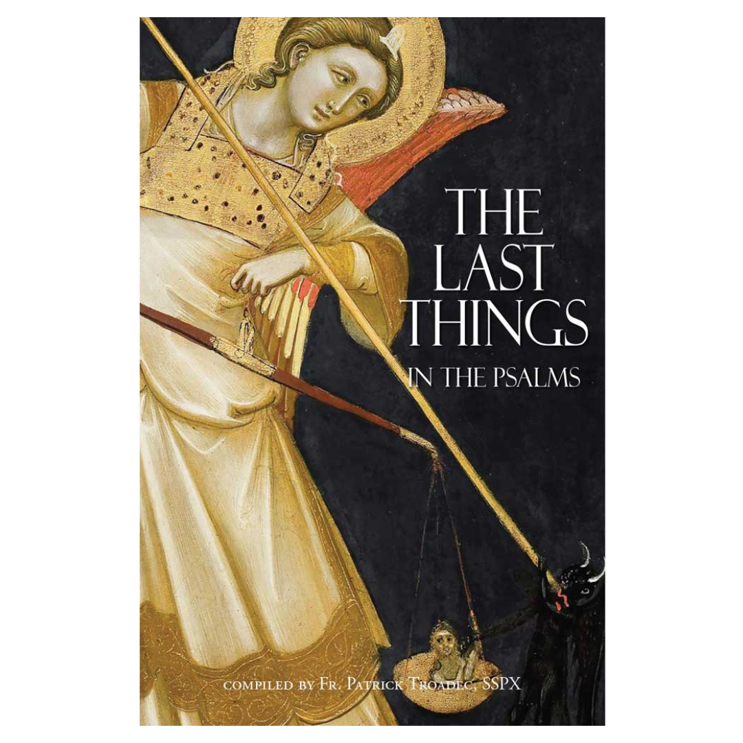 The Last Things in the Psalms