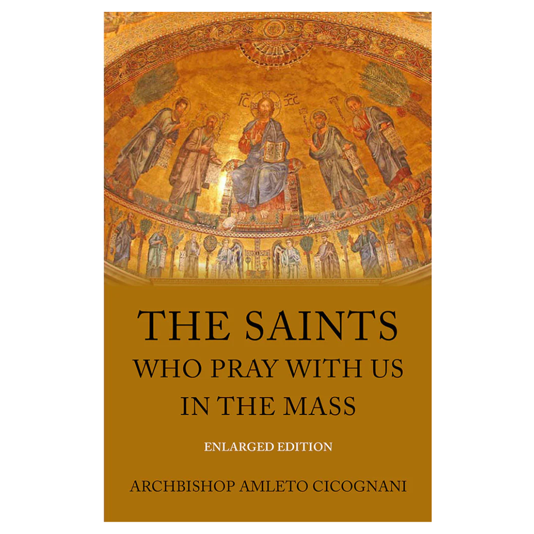 Saints Who Pray with Us In the Mass