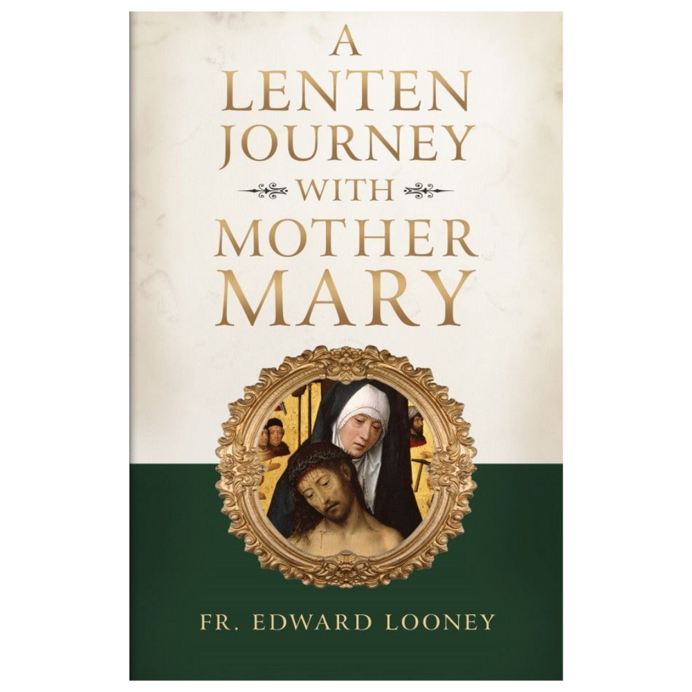 A Lenten Journey with Mother Mary