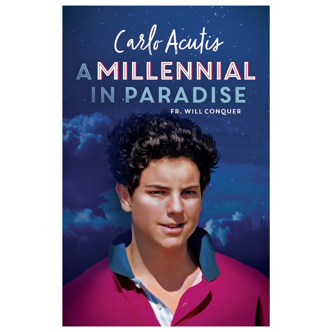 A Millennial in Paradise: Carlo Acutis