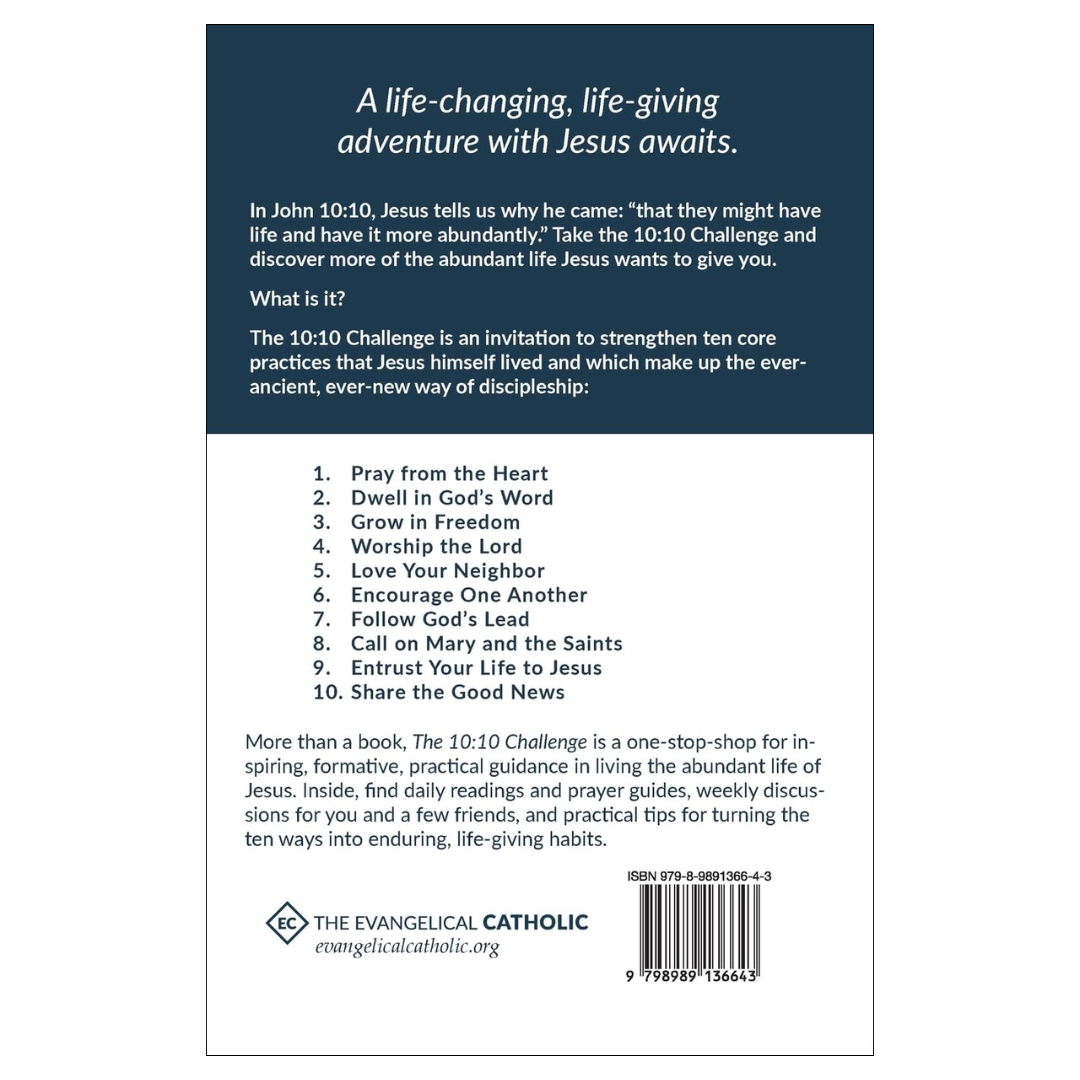 The 10: 10 Challenge: 10 Weeks, 10 Ways to a Jesus-Led Life