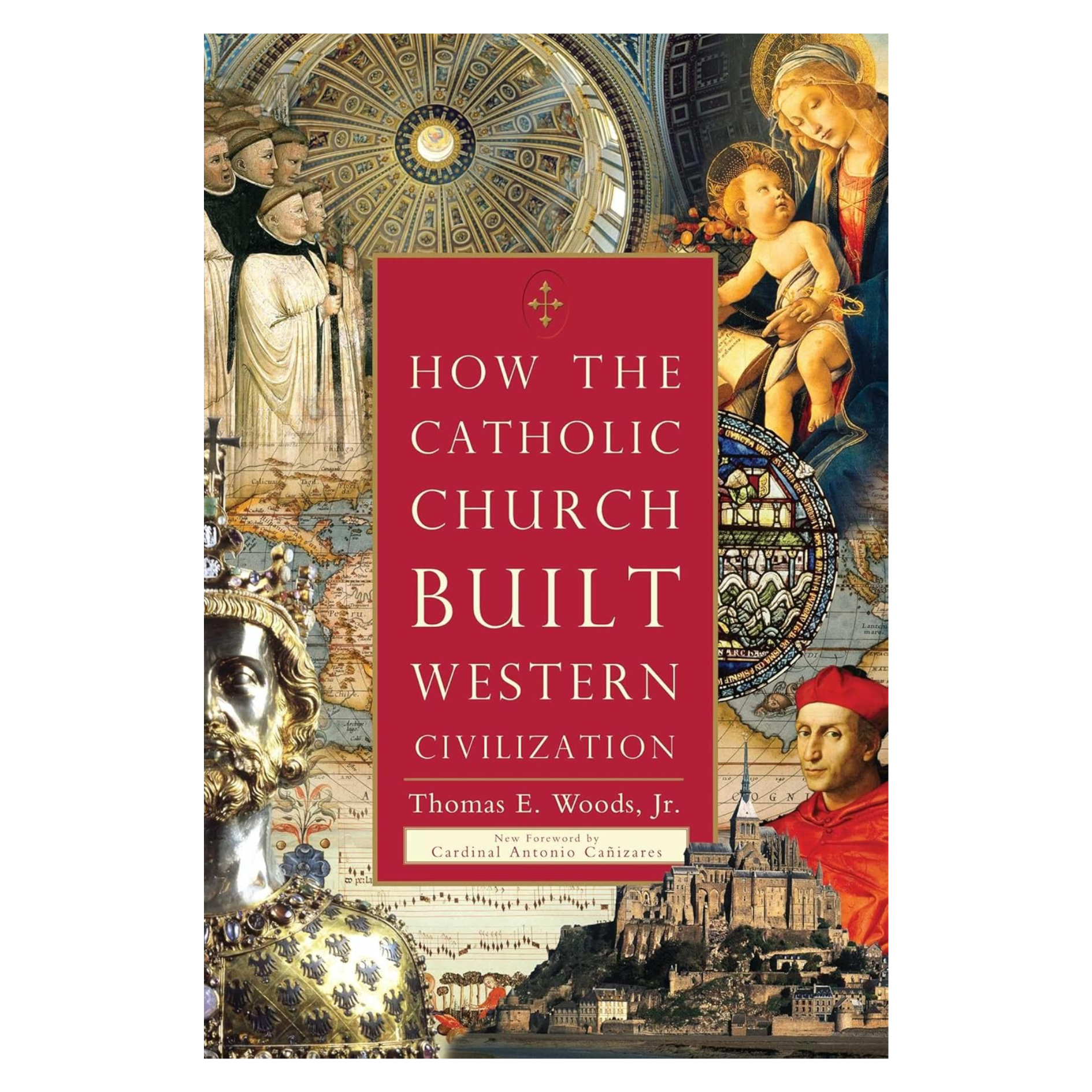 How the Catholic Church Built Western Civilization