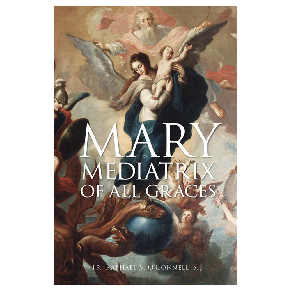 Mary Mediatrix of All Graces
