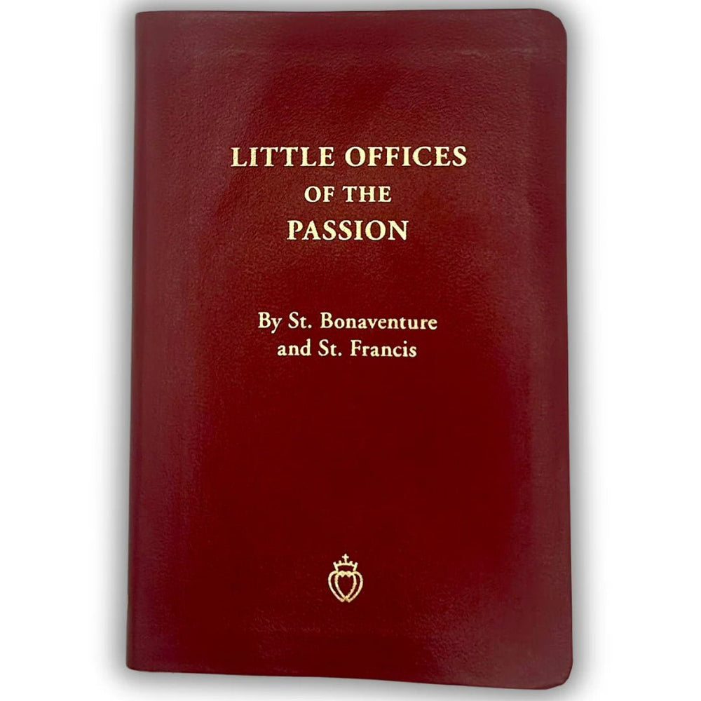 Little Offices of the Passion by St Bonaventure and St Francis of Assisi - JMJ Catholic Productsvariant