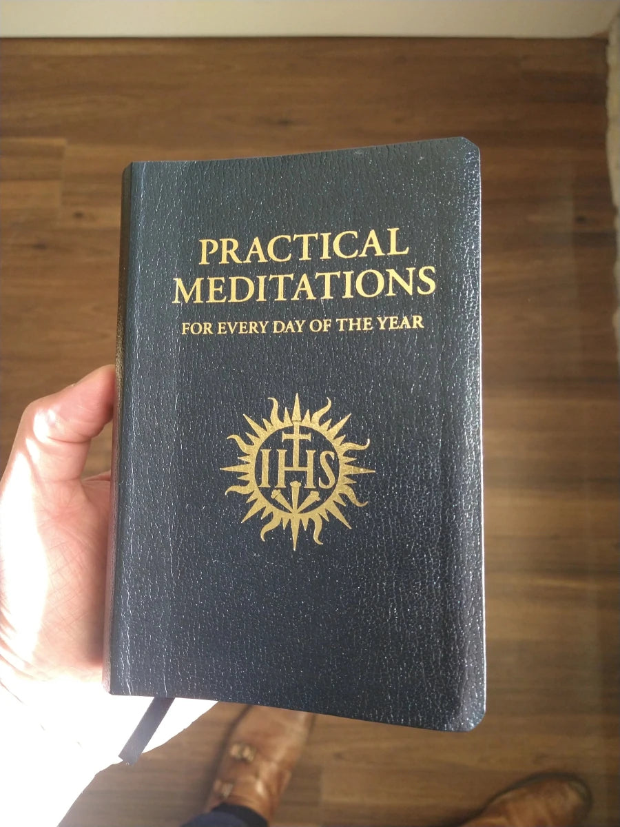 Practical Meditations for Every Day of the Year — on the Life of Our Lord Christ - JMJ Catholic Productsvariant