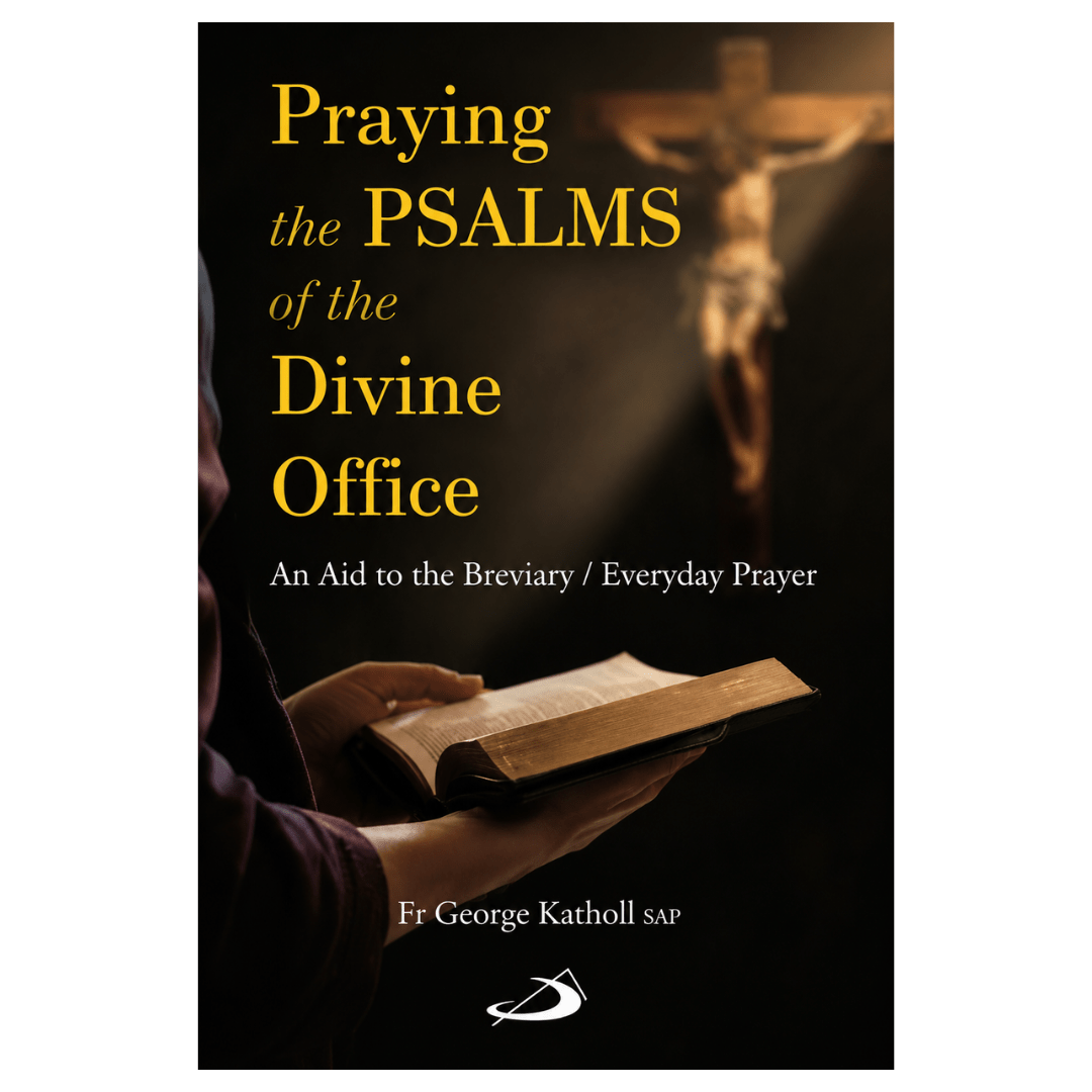Praying the Psalms of the Divine Office: An Aid to the Breviary Everyday Prayer