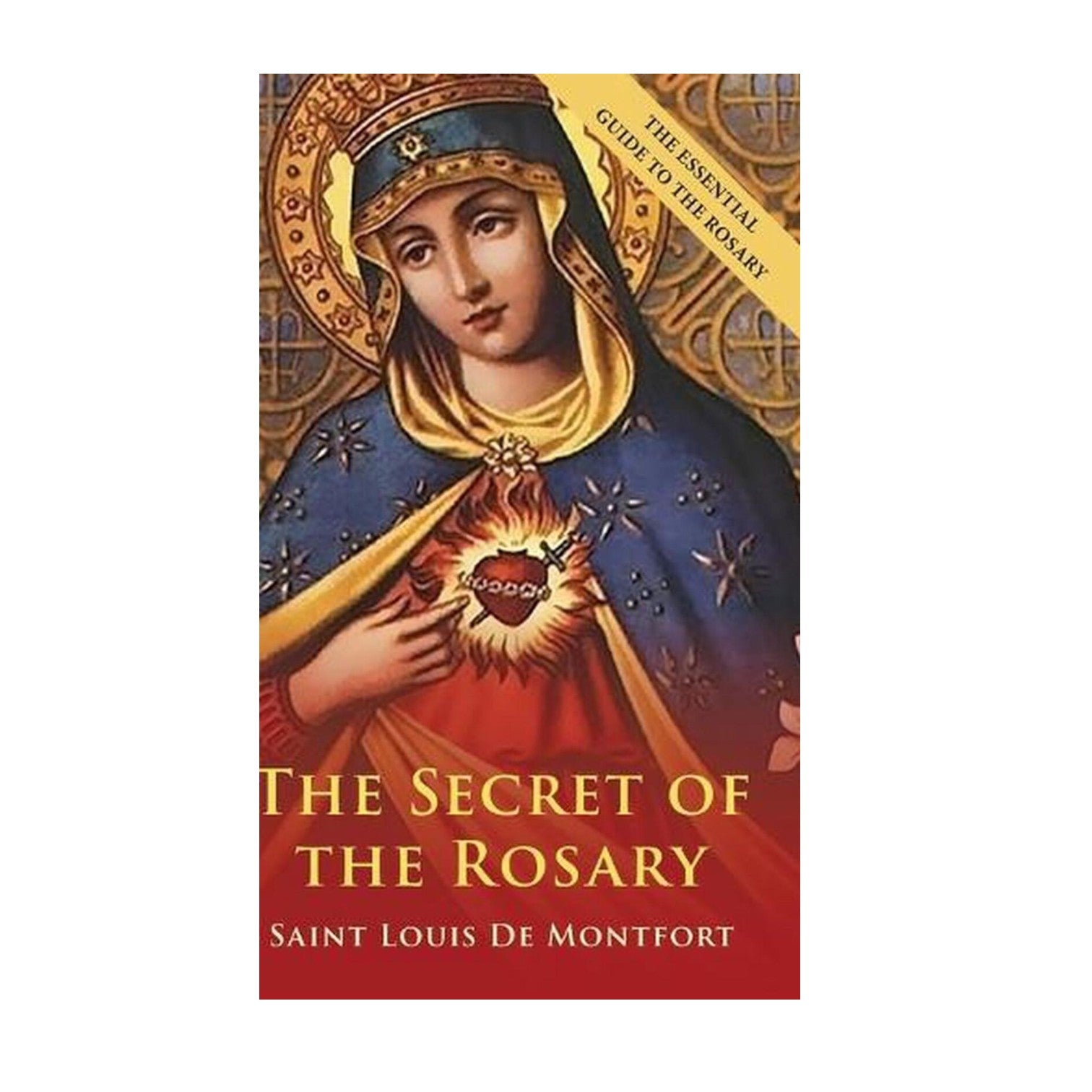 The Secret of the Rosary, St. Louis de Montfort