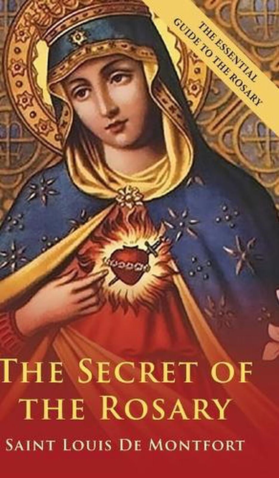 The Secret of the Rosary, St. Louis de Montfort