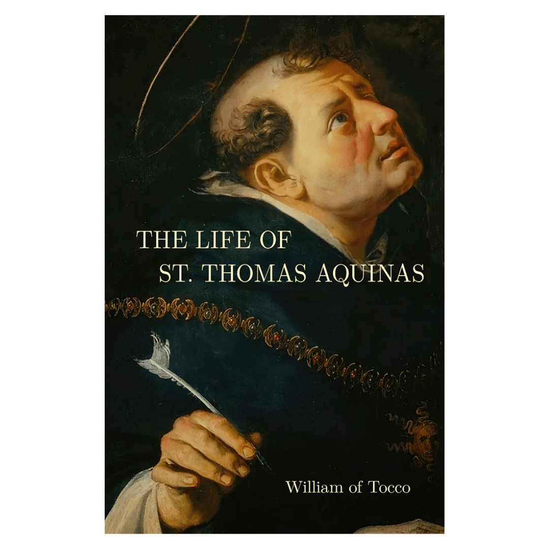 The Life of St. Thomas Aquinas