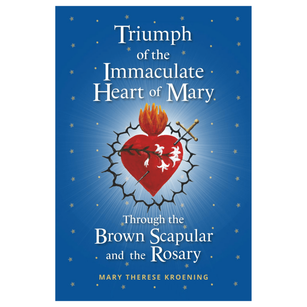 Triumph of the Immaculate Heart of Mary Through the Brown Scapular and the Rosary - JMJ Catholic Productsvariant