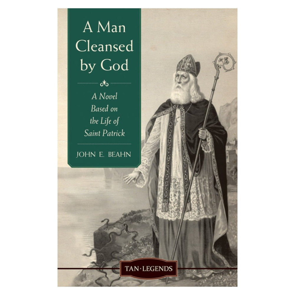 A Man Cleansed by God: A Novel Based on the Life of Saint Patrick (free shipping) - JMJ Catholic Products#variant