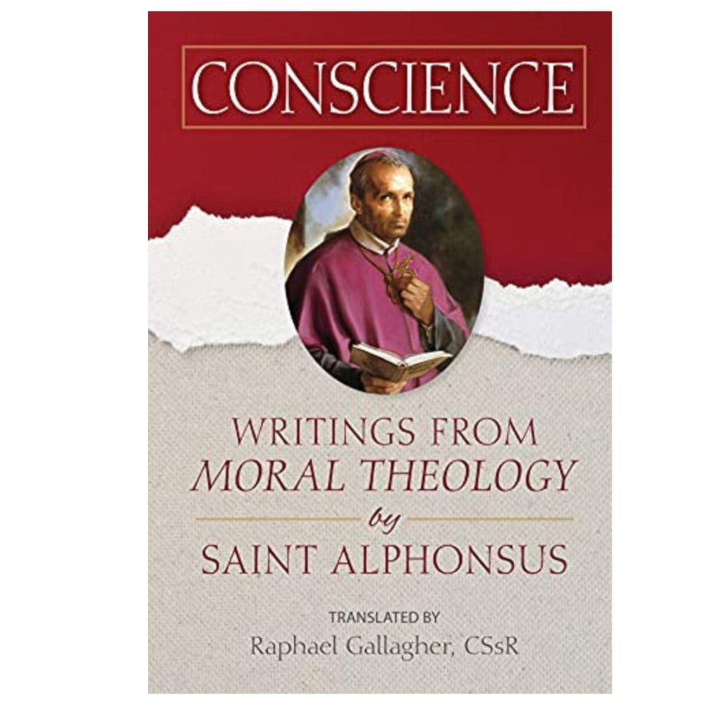 Conscience: Writings from "Moral Theology" by Saint Alphonsus - JMJ Catholic Products#variant