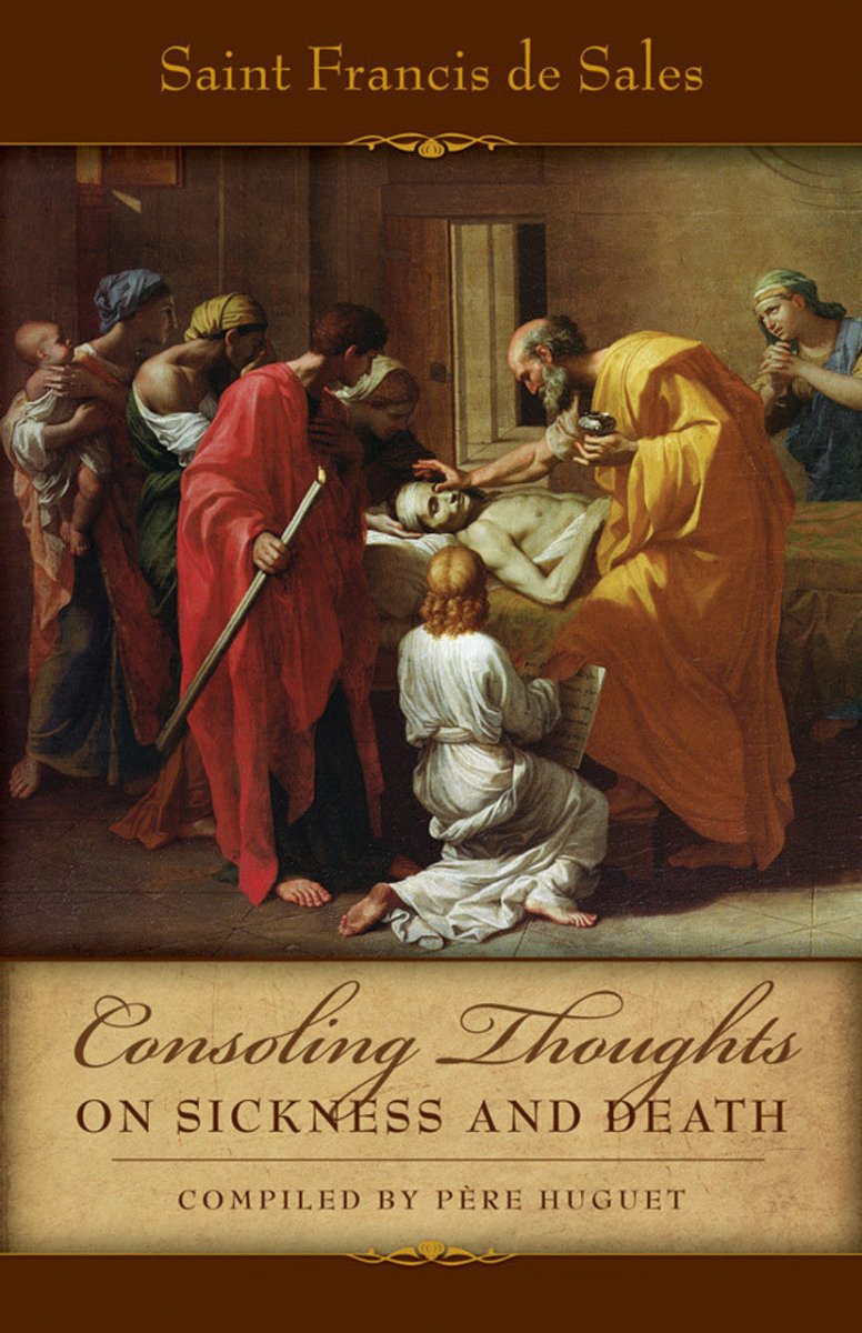 Consoling Thoughts on Sickness and Death (free delivery) - JMJ Catholic Products#variant