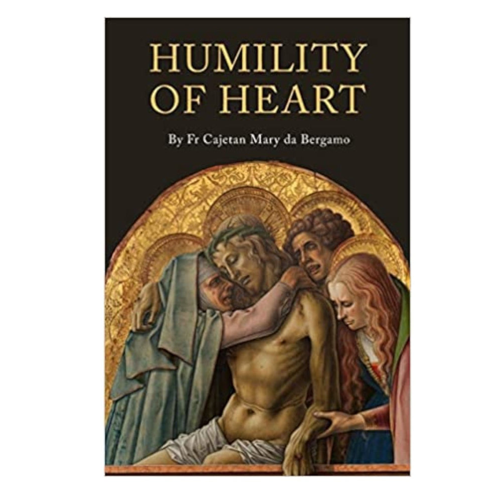 Humility of Heart, Fr. Cajetan Mary da Bergamo (free delivery) - JMJ Catholic Products#variant