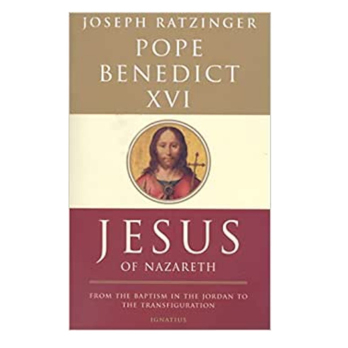 Jesus of Nazareth Vol 1:  From the Baptism in the Jordan to the Transfiguration