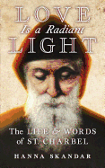 Love is a Radiant Light: The Life & Words of Saint Charbel (free delivery) - JMJ Catholic Products#variant