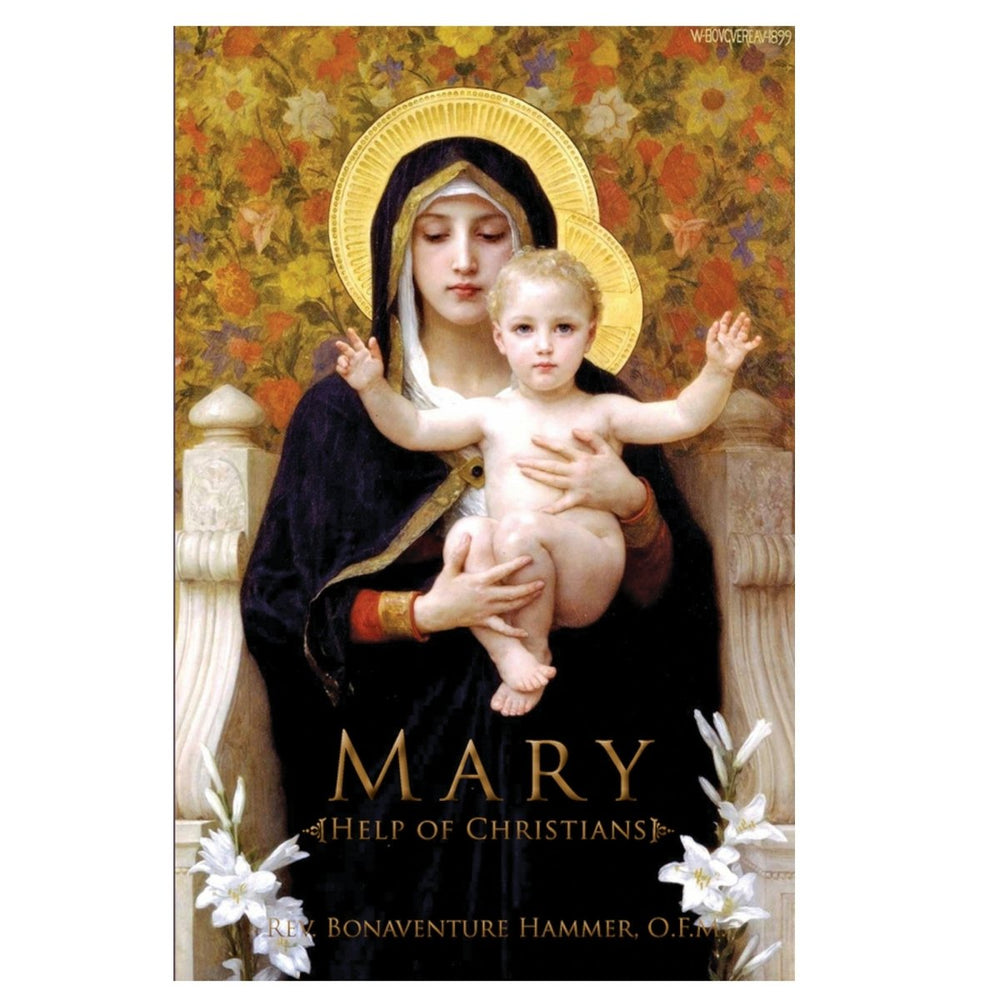 Mary Help of Christians-ws Rev. Bonaventure Hammer - JMJ Catholic Products#variant