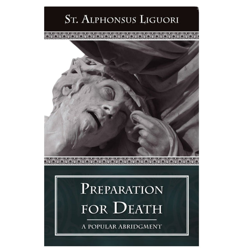 Preparation for Death: A Popular Abridgment (free delivery) - JMJ Catholic Products#variant