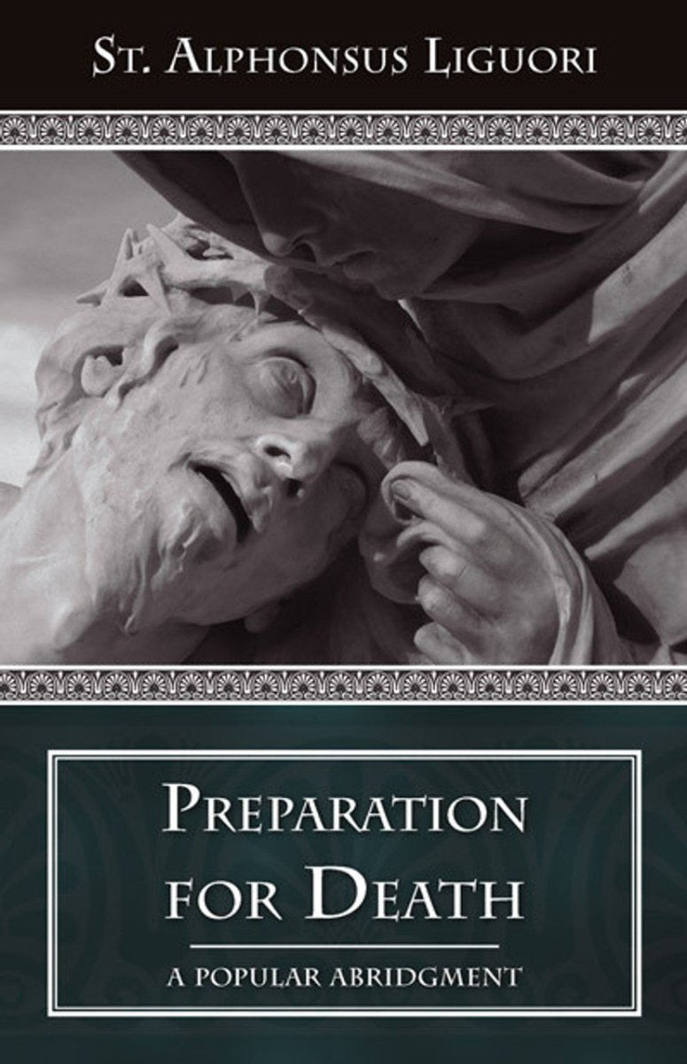 Preparation for Death: A Popular Abridgment (free delivery) - JMJ Catholic Products#variant