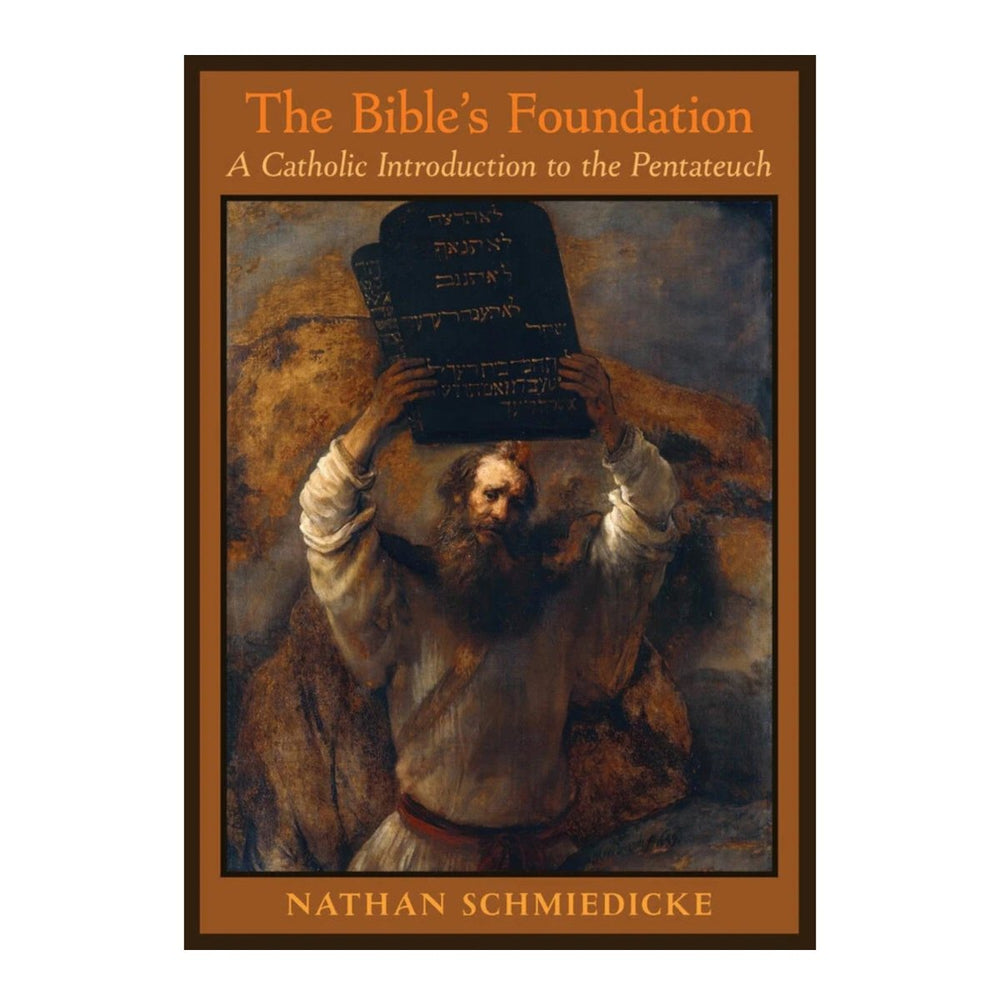 The Bible's Foundation: A Catholic Introduction to the Pentateuch-ws (Free Delivery) - JMJ Catholic Products#variant