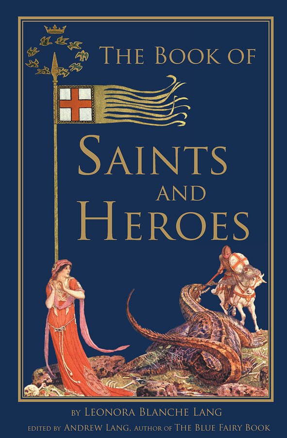 The Book of Saints and Heroes-ws Leonora Blanche Lang (Free delivery) - JMJ Catholic Products#variant